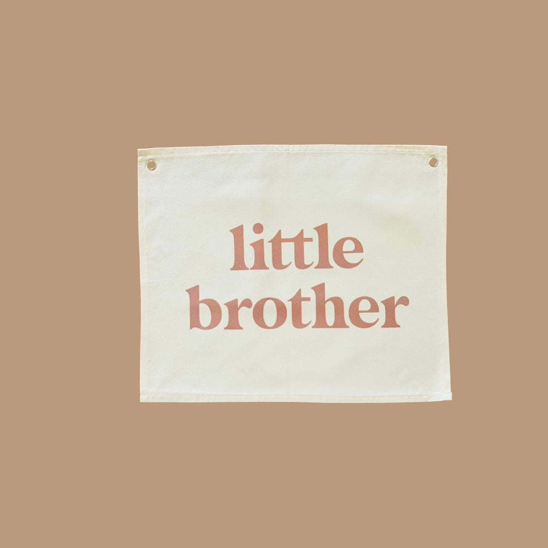 Wall flag decoration for little room, little brother canvas wall banner in bronze writing and natural canvas.